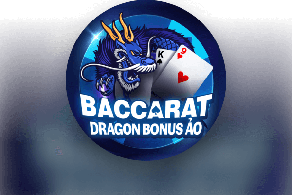 Baccarat Dragon Bonus Ảo